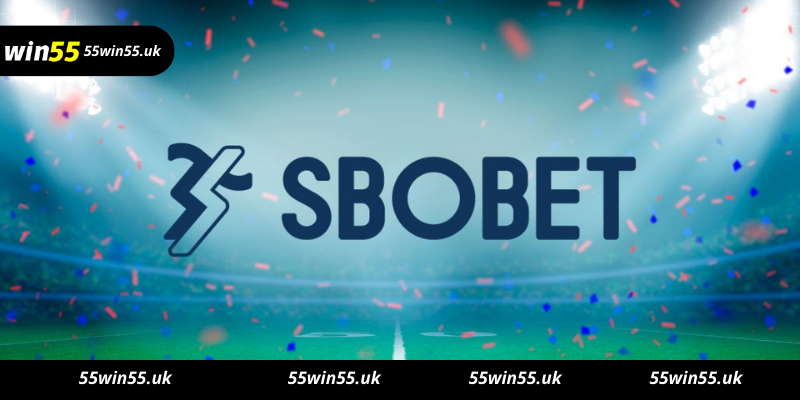 Sbobet Win55 - sảnh cá cược thể thao hấp dẫn 